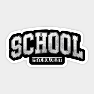 School Psychologist Psychology Teacher Appreciation For Sticker